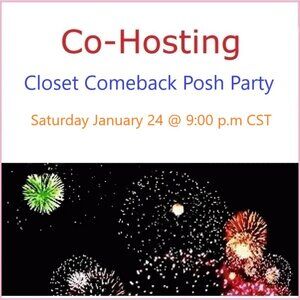 Co-Hosting "Closet Comeback Posh Party" Saturday Jan 24, 2026 @ 9:00 PM CST